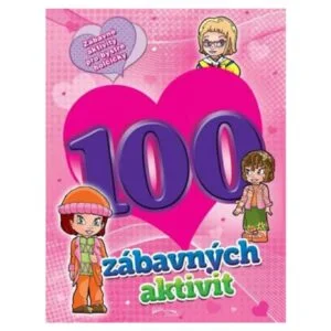 100 zábavných aktivit - dívky